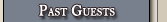 Past Guests